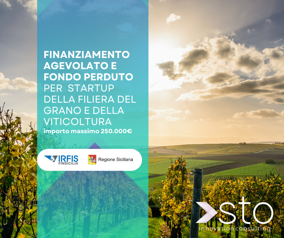 Fondo Perduto e Finanziamento Agevolato per le startup della filiera del grano e della viticoltura